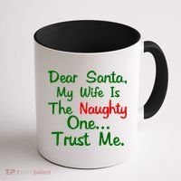 Dear Santa Naughty Wife Coffee Mug thumb 1