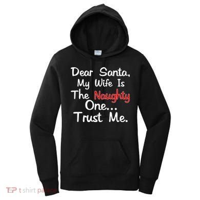 Dear Santa Naughty Wife Women's Hoodie
