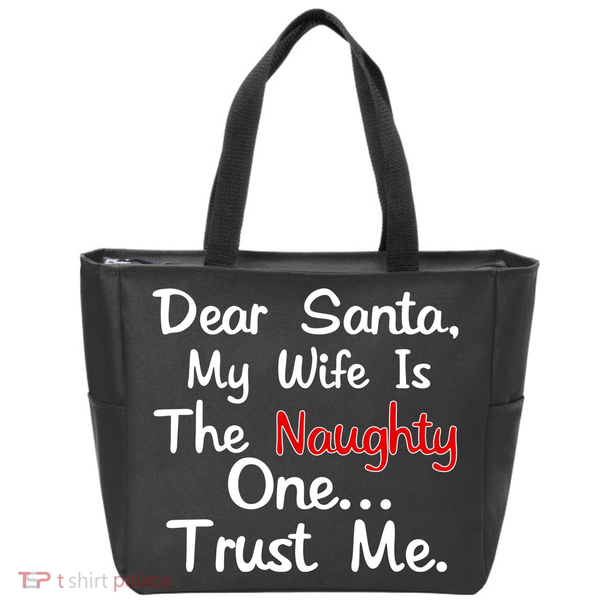Dear Santa Naughty Wife Tote Bag