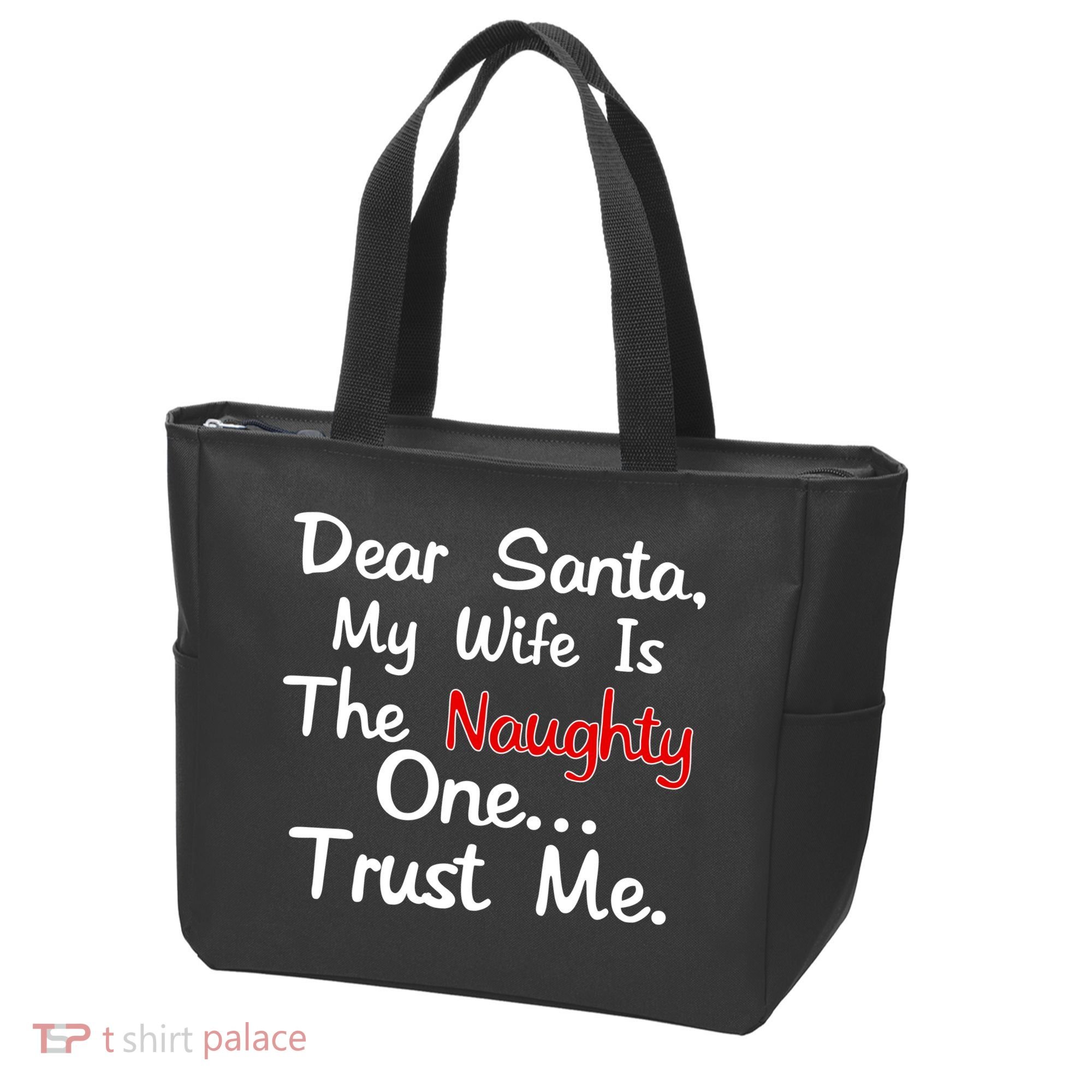 Dear Santa Naughty Wife Tote Bag