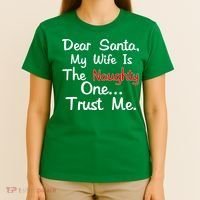 Dear Santa Naughty Wife T-Shirt thumb 4