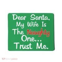 Dear Santa Naughty Wife Mousepad thumb 0