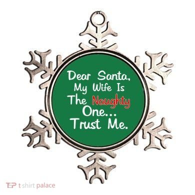 Dear Santa Naughty Wife Ornament