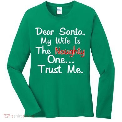 Dear Santa Naughty Wife Women's Long Sleeve Shirt