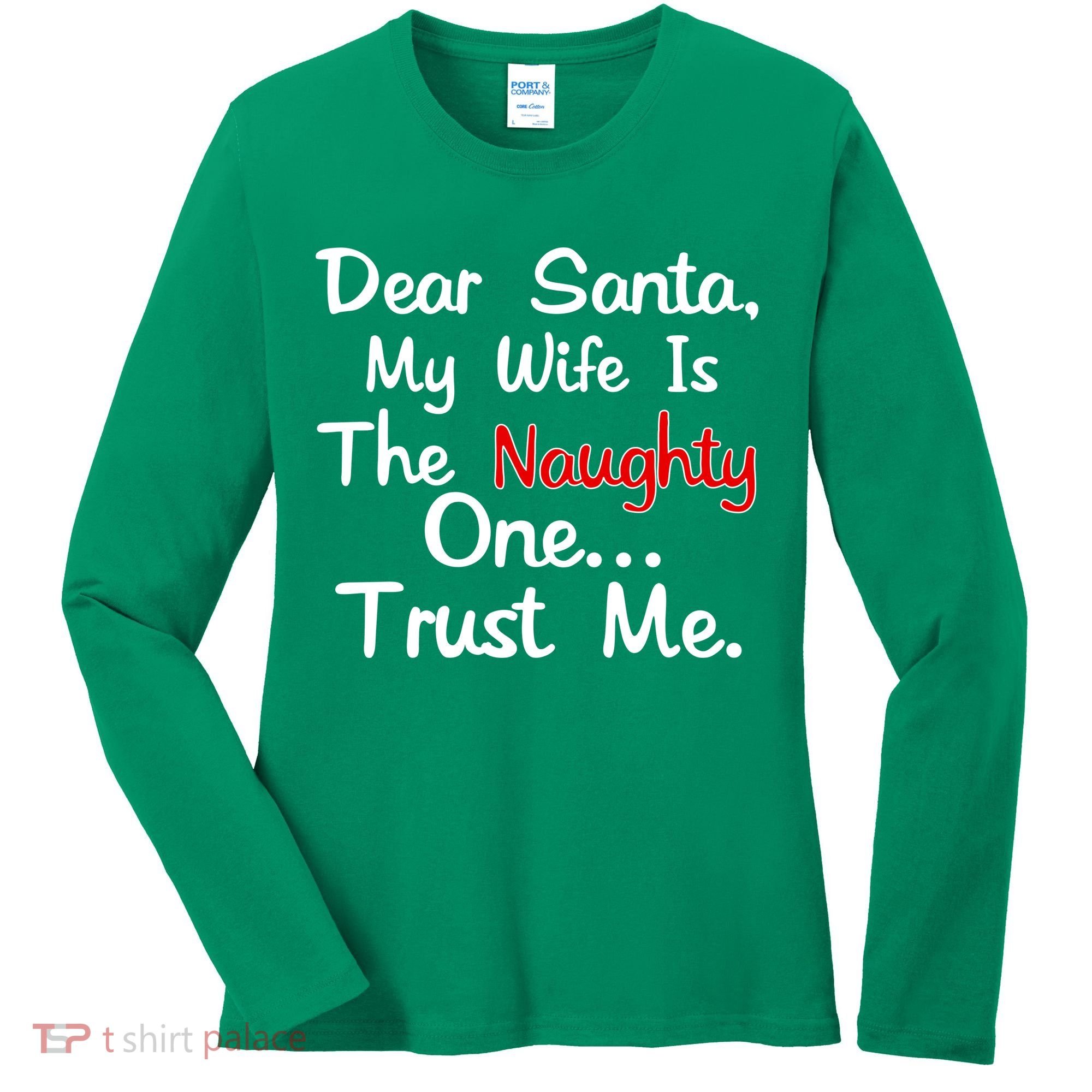 Dear Santa Naughty Wife Women's Long Sleeve Shirt