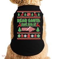 Dear Santa She Did It Ugly Christmas Matching Doggie Tank thumb 0
