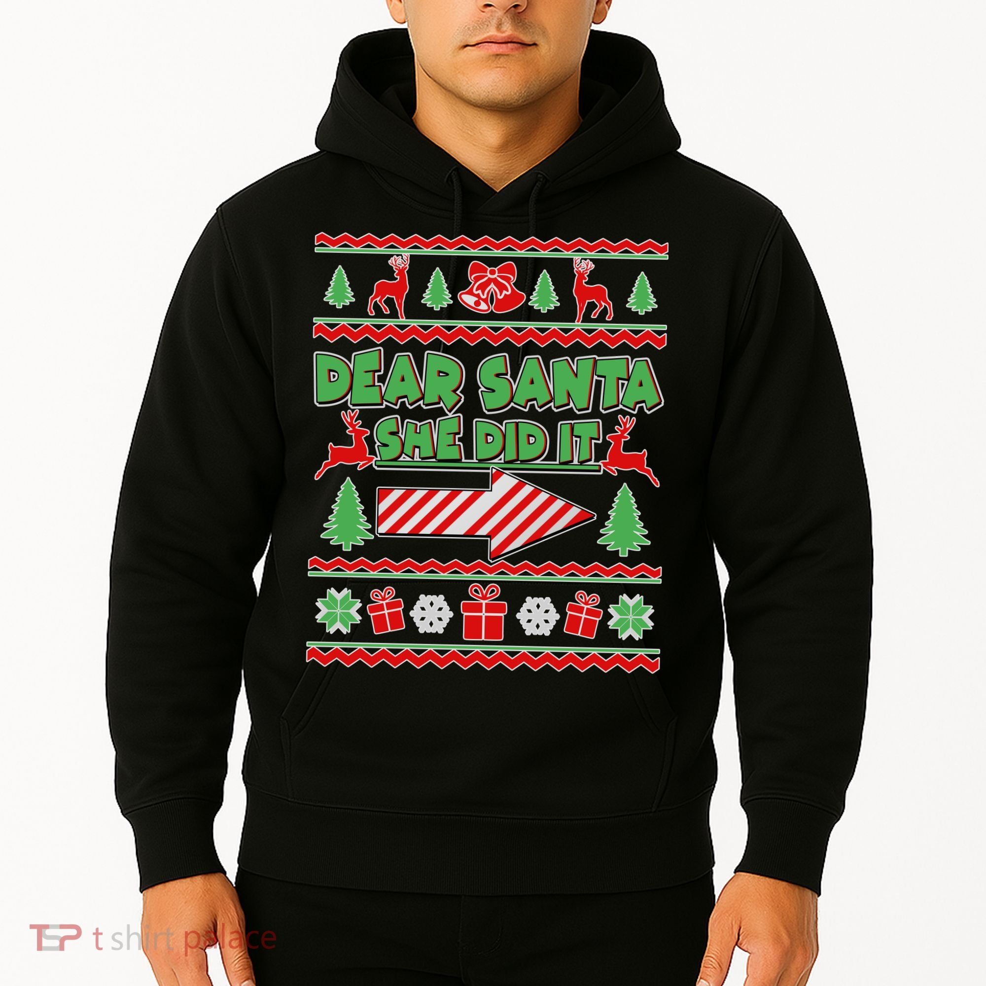 Dear Santa She Did It Ugly Christmas Matching Hoodie