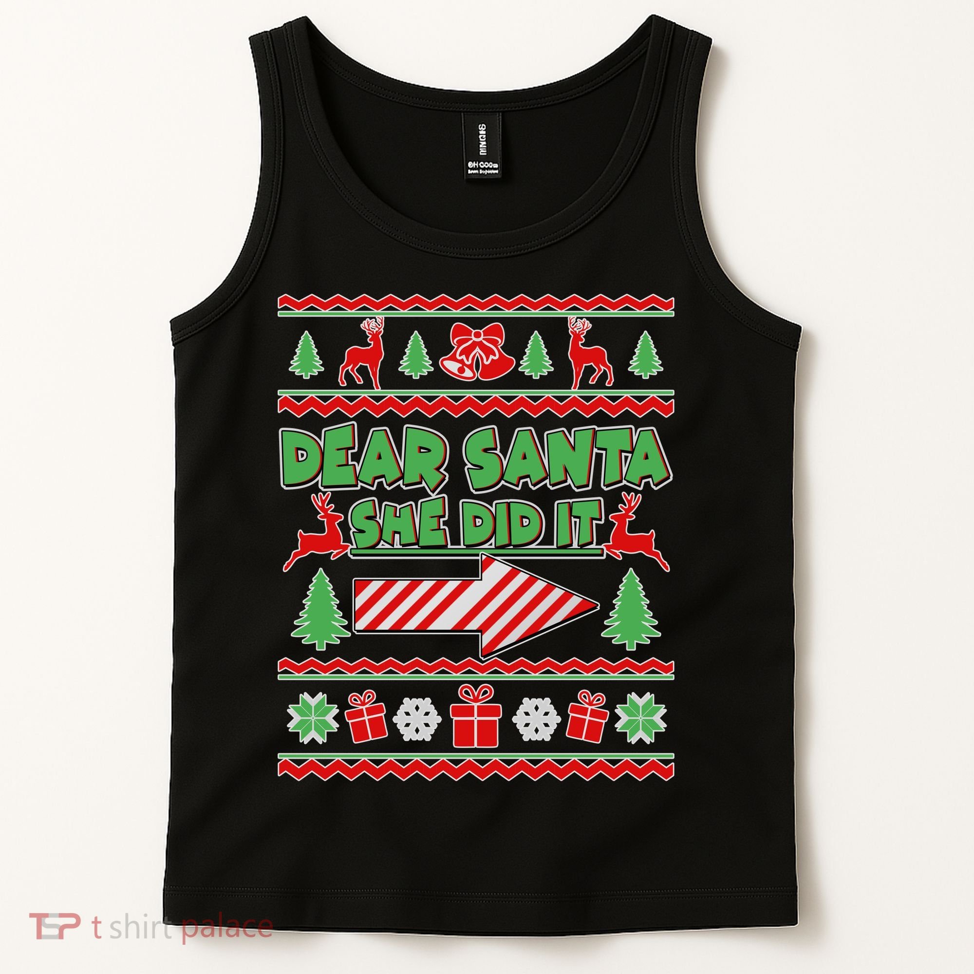 Dear Santa She Did It Ugly Christmas Matching Tank Top