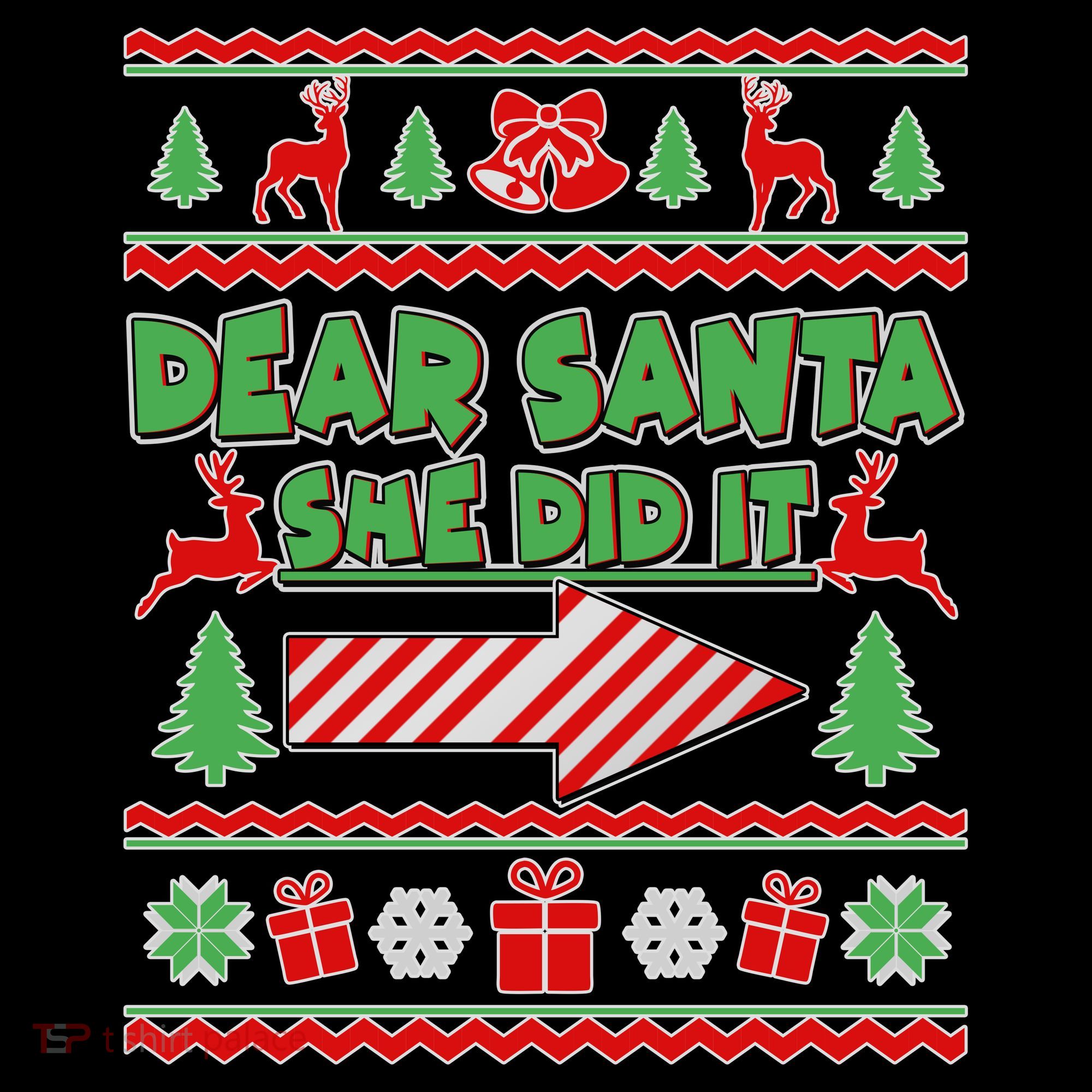 Dear Santa She Did It Ugly Christmas Matching Toddler T-Shirt
