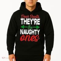 Dear Santa They're The Naughty Ones Hoodie thumb 2