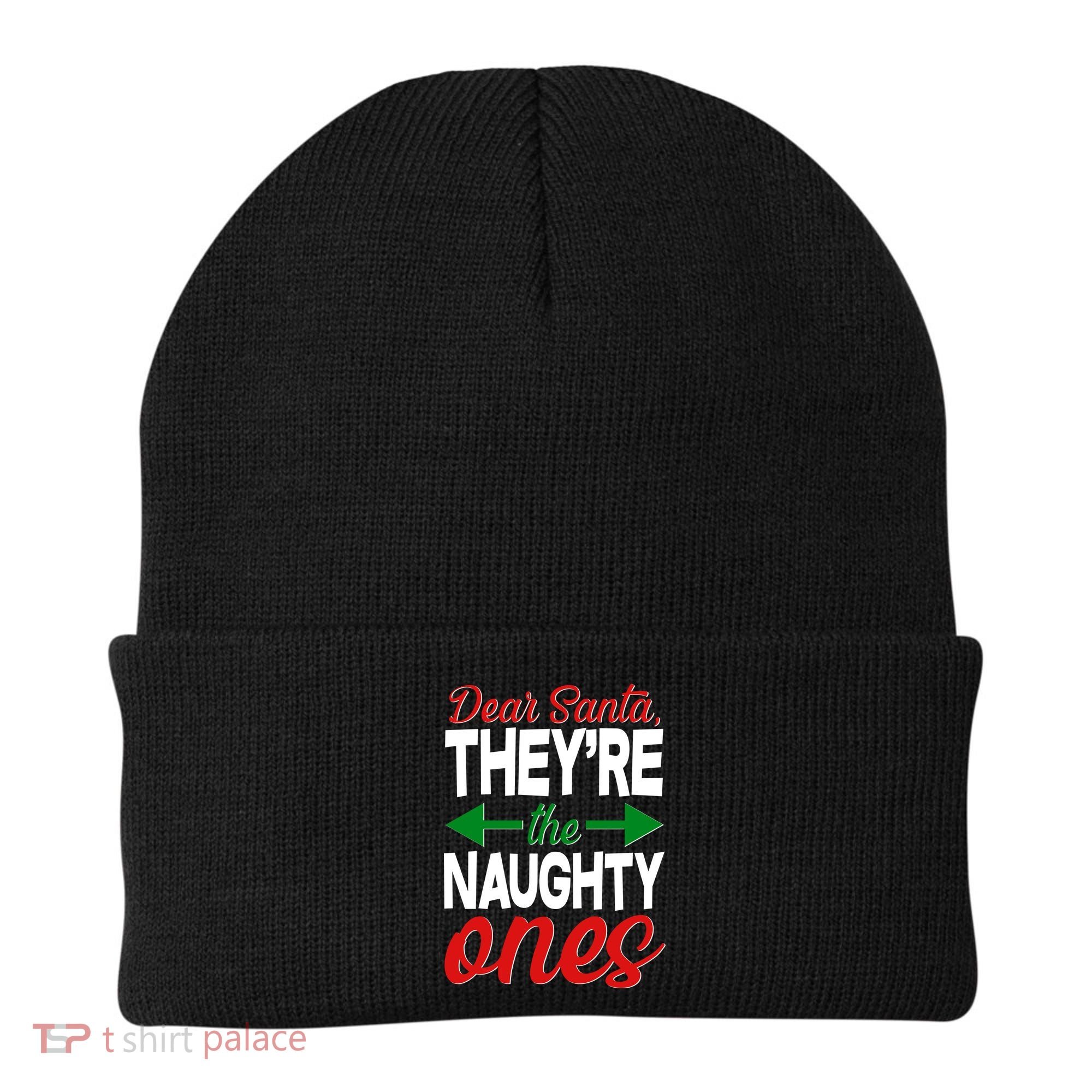 Dear Santa They're The Naughty Ones Beanie