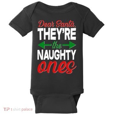 Dear Santa They're The Naughty Ones Baby Bodysuit