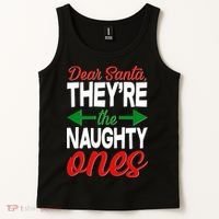 Dear Santa They're The Naughty Ones Tank Top thumb 2