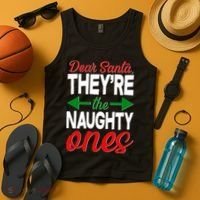Dear Santa They're The Naughty Ones Tank Top thumb 4