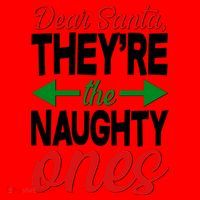 Dear Santa They're The Naughty Ones Santa Hat thumb 1