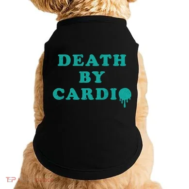 Death By Cardio Doggie Tank
