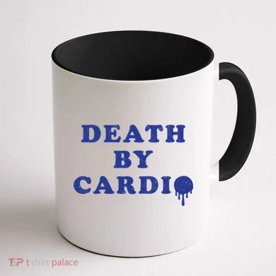 Death By Cardio Coffee Mug back