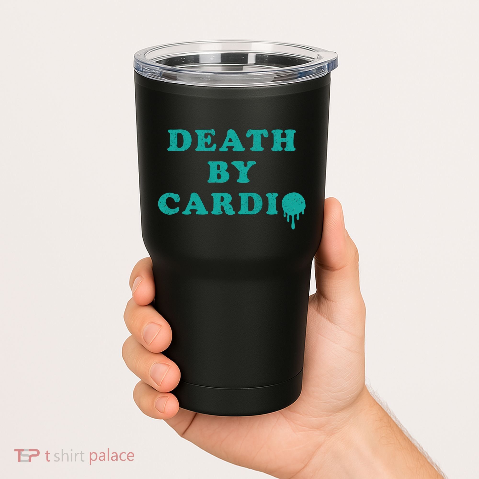 Death By Cardio Tumbler