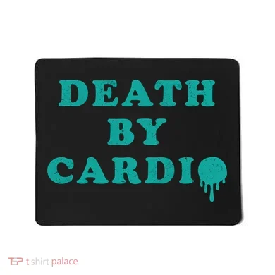 Death By Cardio Mousepad