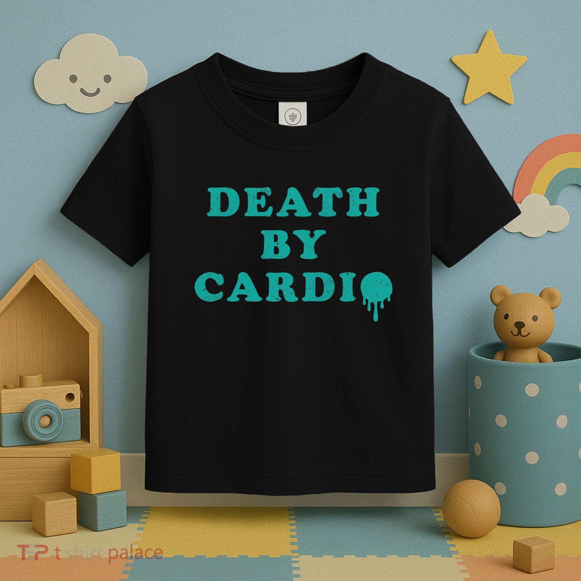 Death By Cardio Toddler T-Shirt