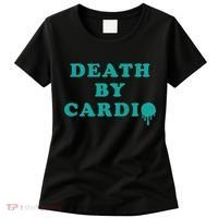 Death By Cardio Women's T-Shirt thumb 0