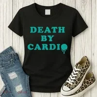 Death By Cardio Women's T-Shirt thumb 3