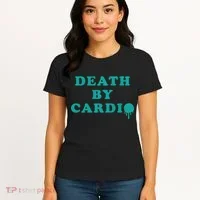 Death By Cardio Women's T-Shirt thumb 4