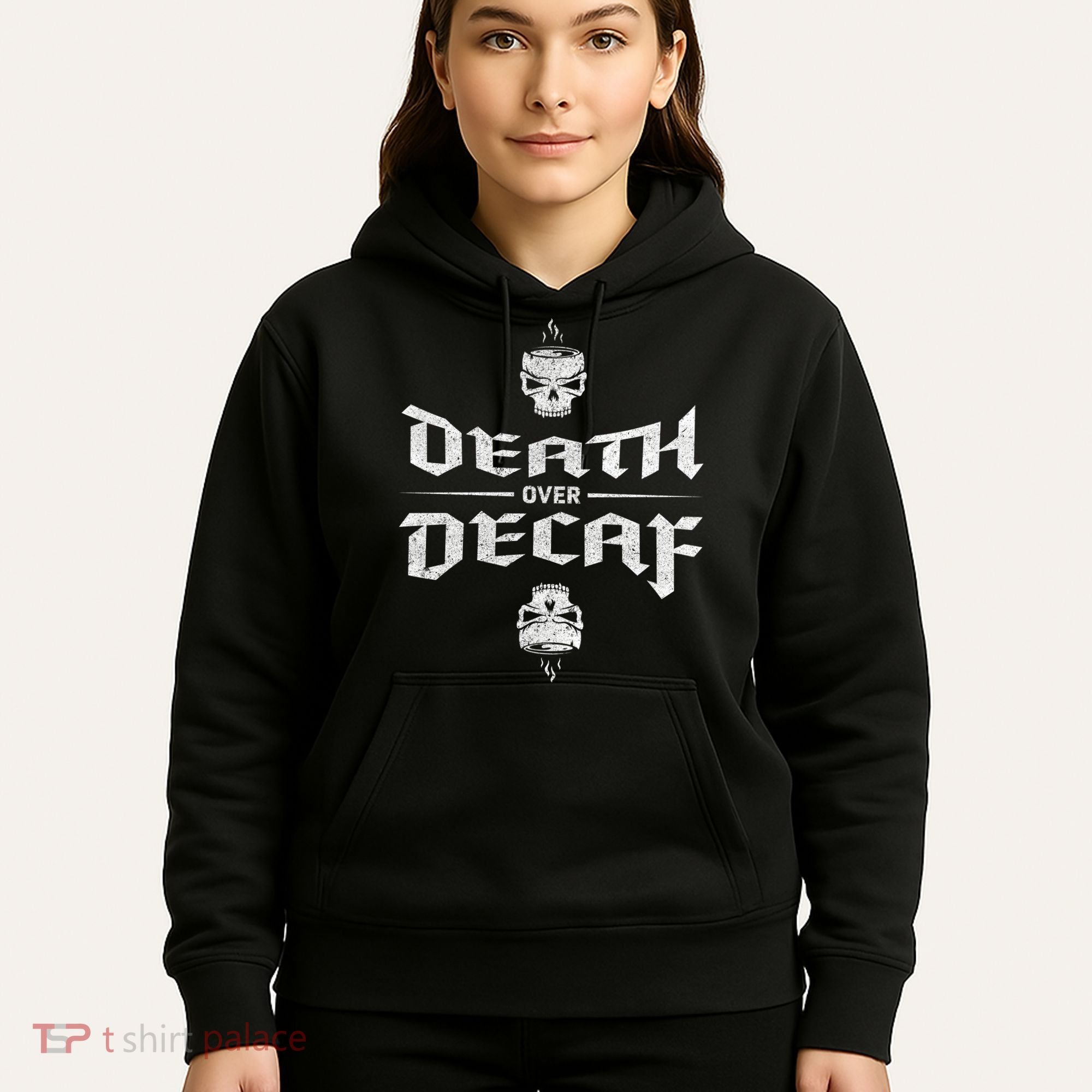 Death Over Decaf Hoodie