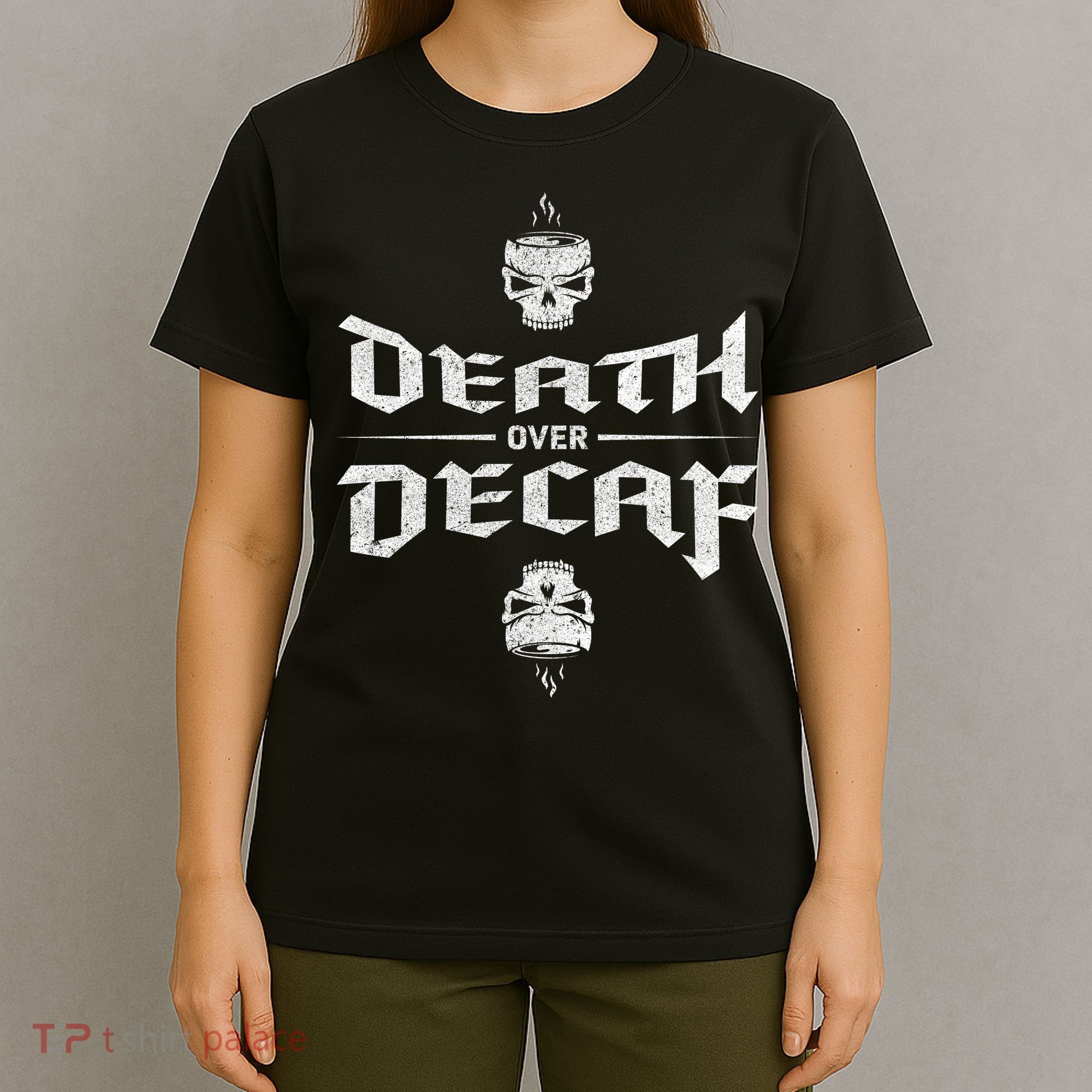 Death Over Decaf T-Shirt