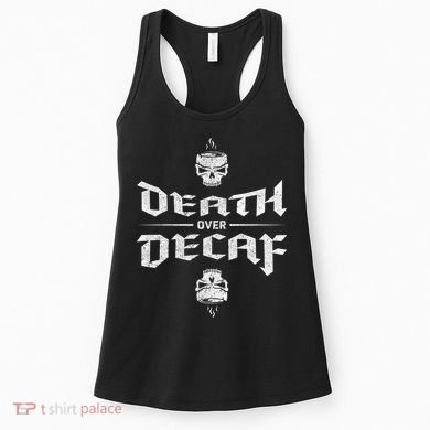 Death Over Decaf Women's Tank Top
