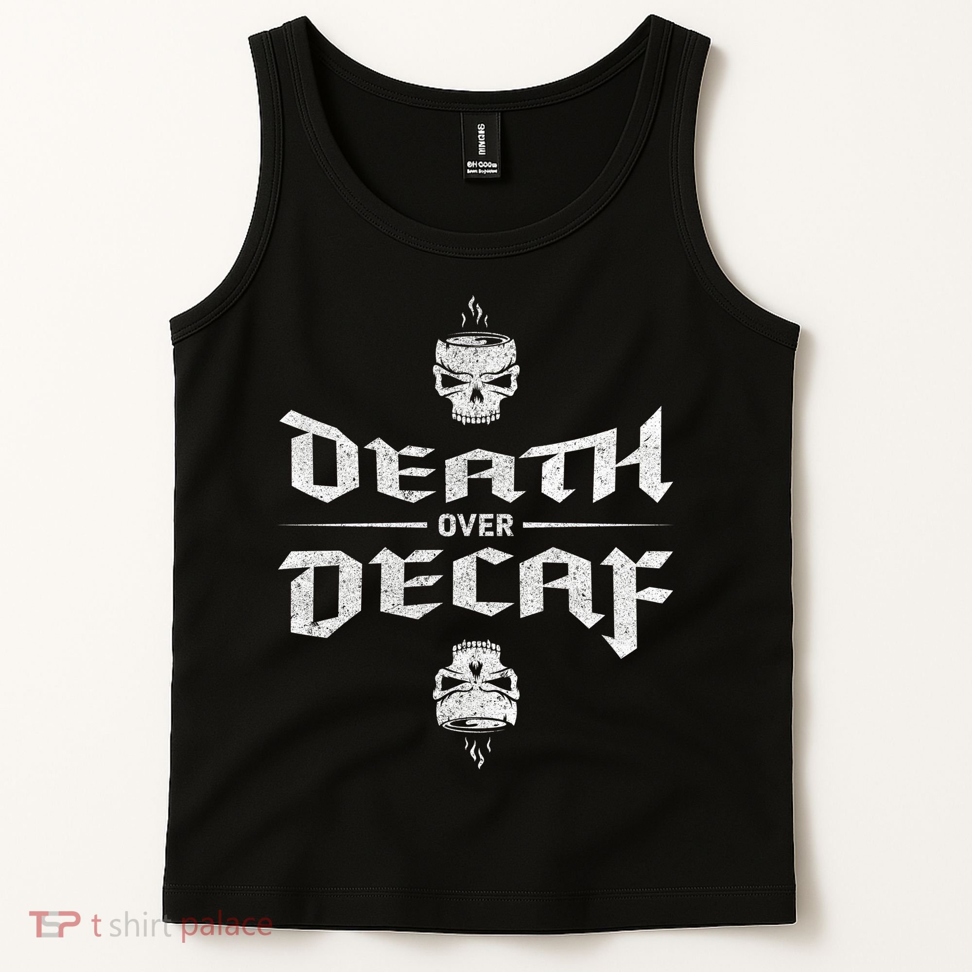 Death Over Decaf Tank Top
