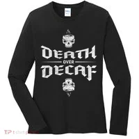 Death Over Decaf Women's Long Sleeve Shirt thumb 0