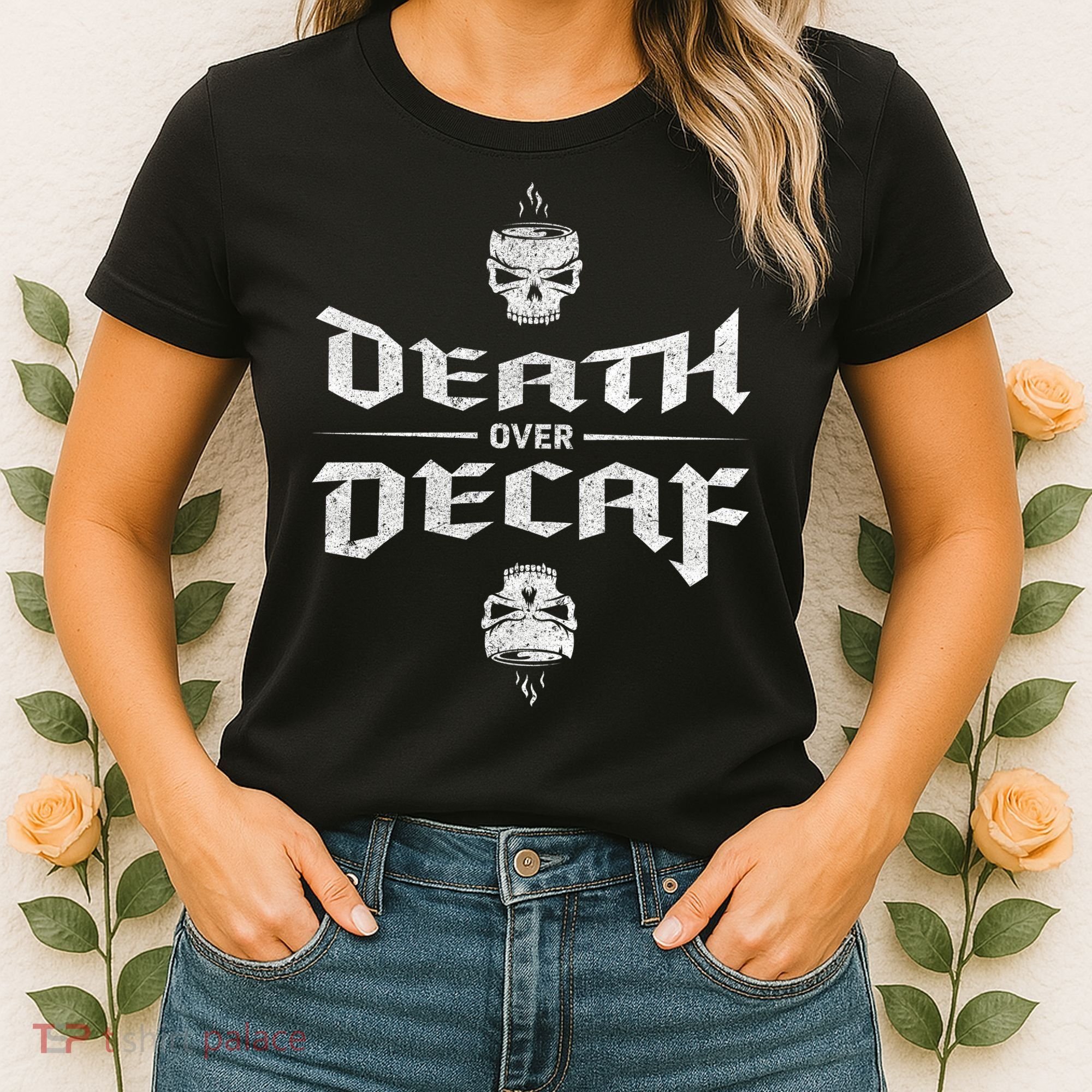Death Over Decaf Women's T-Shirt
