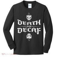 Death Over Decaf Kids Long Sleeve Shirt thumb 0