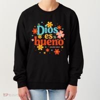 Dios Es Bueno Spanish Christian Jesus God Bible Religious Women's Sweatshirt thumb 0