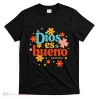 Dios Es Bueno Spanish Christian Jesus God Bible Religious T-Shirt thumb 0
