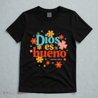 Dios Es Bueno Spanish Christian Jesus God Bible Religious T-Shirt thumb 5