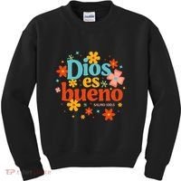 Dios Es Bueno Spanish Christian Jesus God Bible Religious Kids Sweatshirt thumb 0
