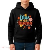 Dios Es Bueno Spanish Christian Jesus God Bible Religious Kids Hoodie thumb 4