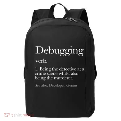 Debugging Definition Funny Coding Programming Modern Backpack