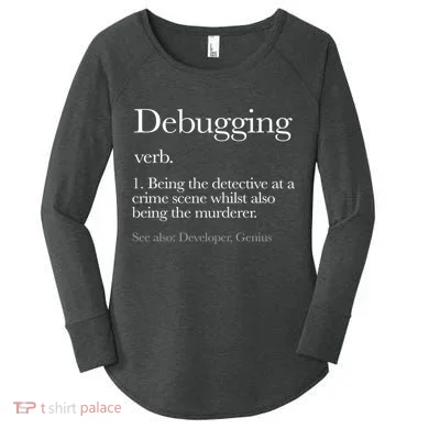 Debugging Definition Funny Coding Programming Women's Perfect Tri Tunic Long Sleeve Shirt