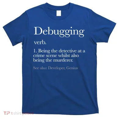 Debugging Definition Funny Coding Programming T-Shirt