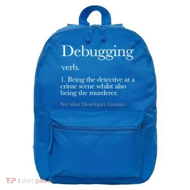 Debugging Definition Funny Coding Programming 16 in Basic Backpack