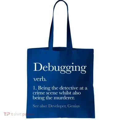 Debugging Definition Funny Coding Programming Tote Bag
