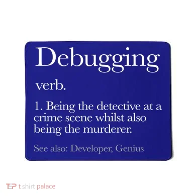 Debugging Definition Funny Coding Programming Mousepad