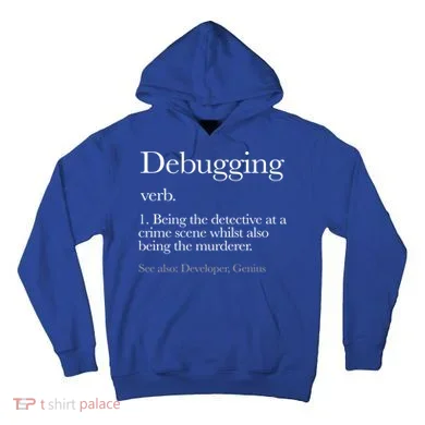 Debugging Definition Funny Coding Programming Tall Hoodie