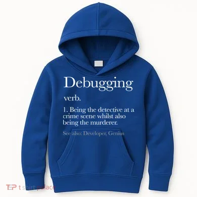 Debugging Definition Funny Coding Programming Kids Hoodie