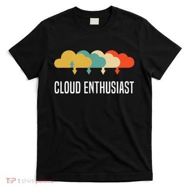 Devops Engineer Cloud Computing Cloud Enthusiast T-Shirt