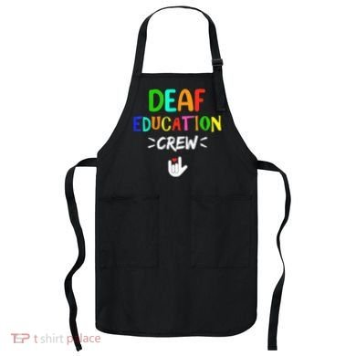 Deaf Education Crew Asl Sign Language Teacher Apron