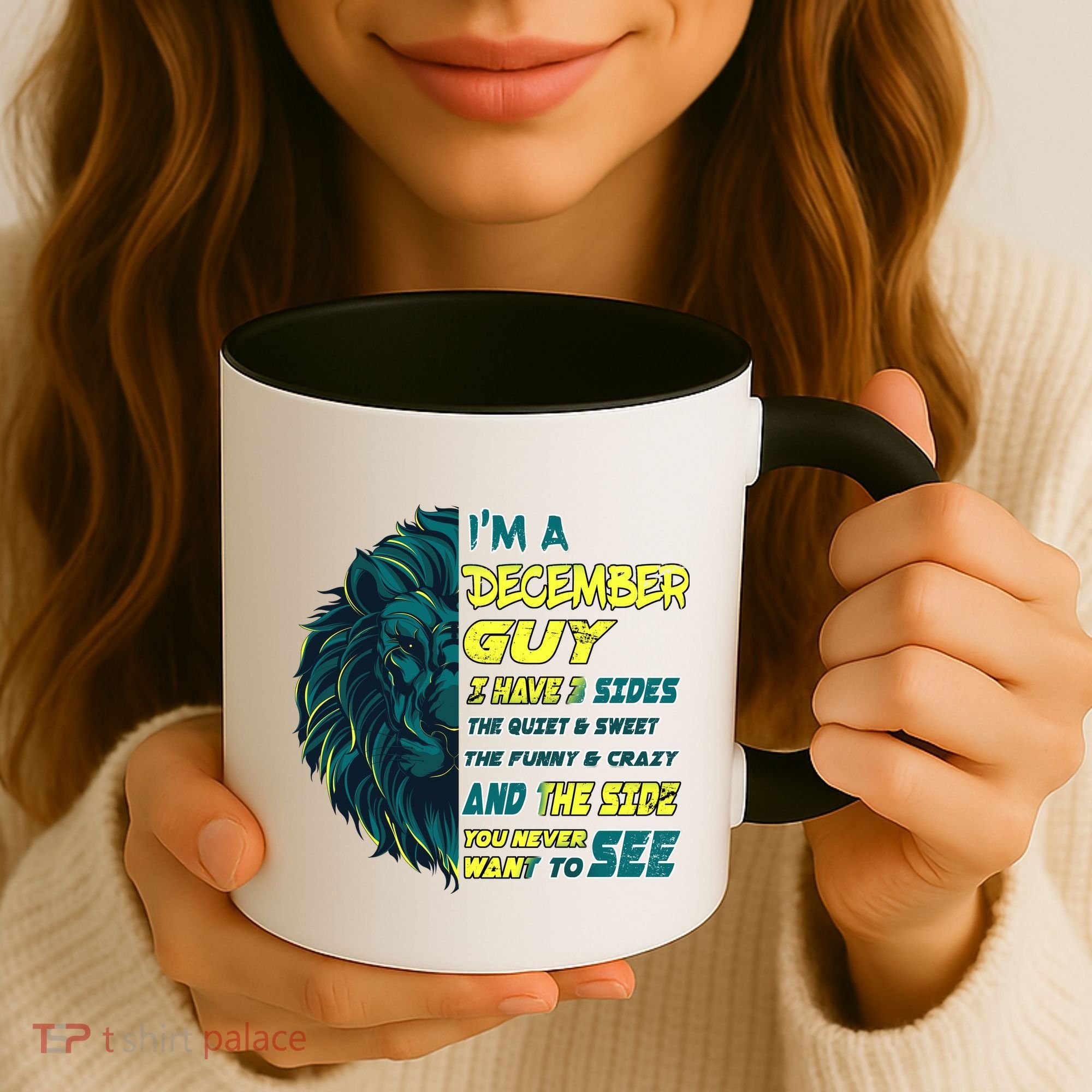 December Birthday Guy Has 3 Sides Sweet Funny Crazy  Coffee Mug